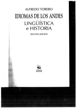 Alfredo Torero – Idiomas de los Andes: Lingüística e Historia.