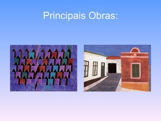 Principais Obras: 
