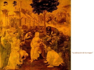 “La adoración de los magos”
 