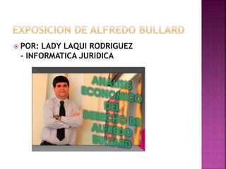  POR: LADY LAQUI RODRIGUEZ 
- INFORMATICA JURIDICA 
 