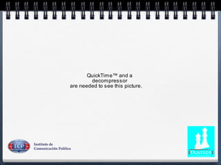 QuickTime™ and a
decompressor
are needed to see this picture.
 