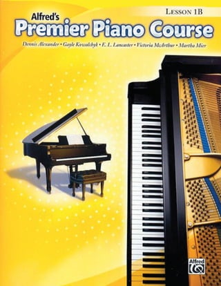 Alfred's   premier piano course - lesson book 1 b
