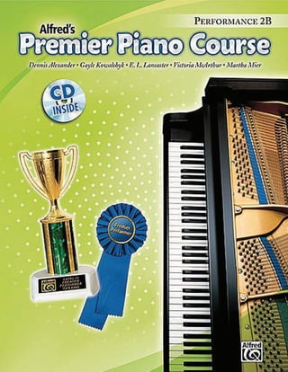 Alfred's   premier piano course - performance book 2 b