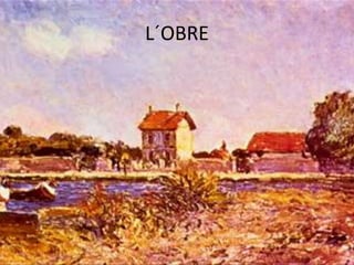 L´OBRE