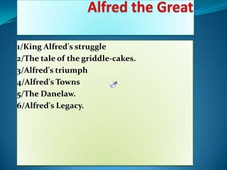 Alfred the great 2 | PPTX