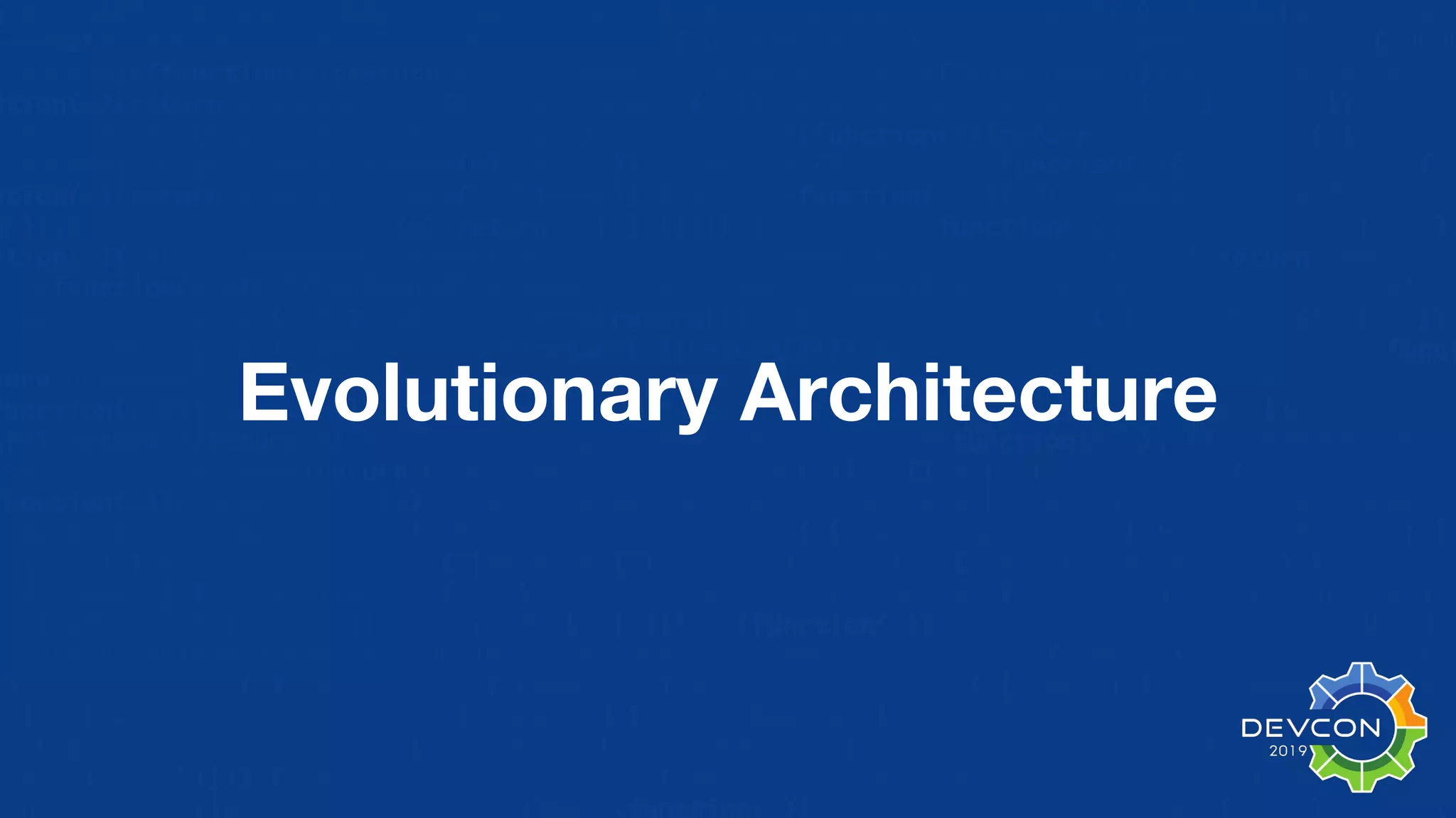 Evolutionary Architecture 