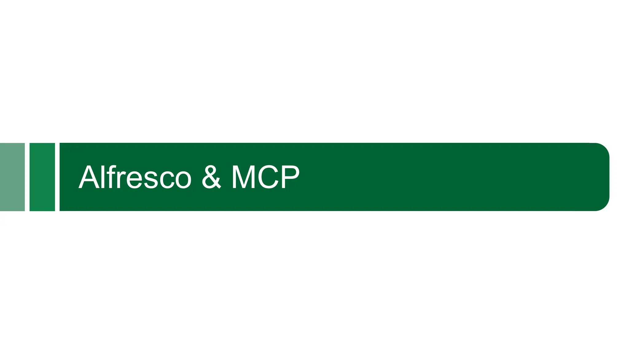 Alfresco & MCP
 