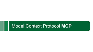 Model Context Protocol MCP
 