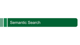 Semantic Search
 