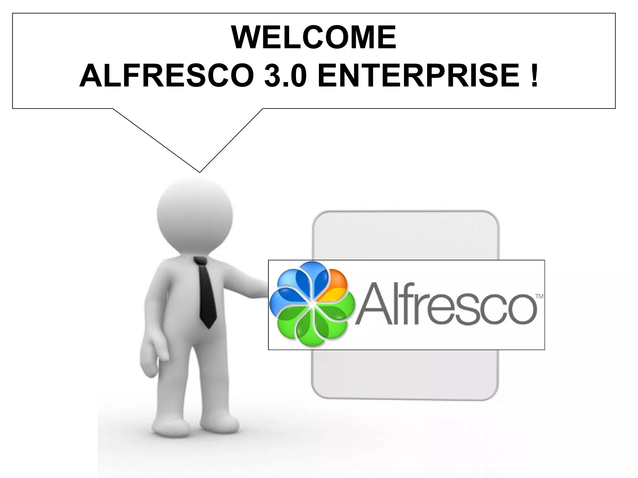 Alfresco - Présentation Alfresco 3 Enterprise