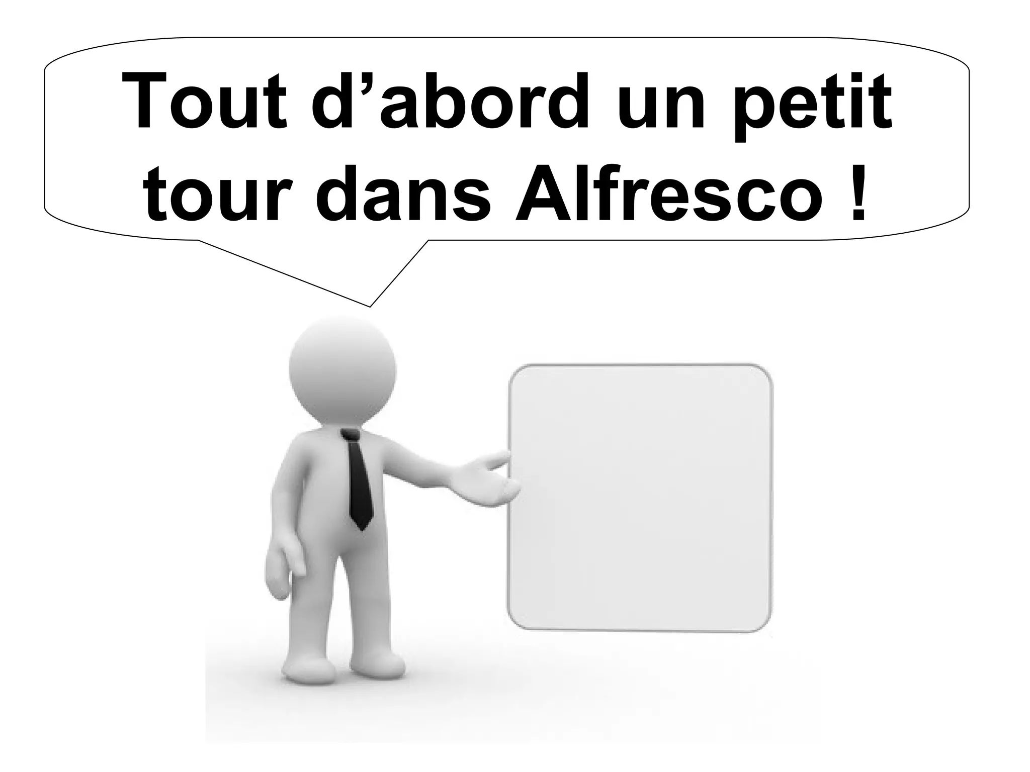 Alfresco - Présentation Alfresco 3 Enterprise