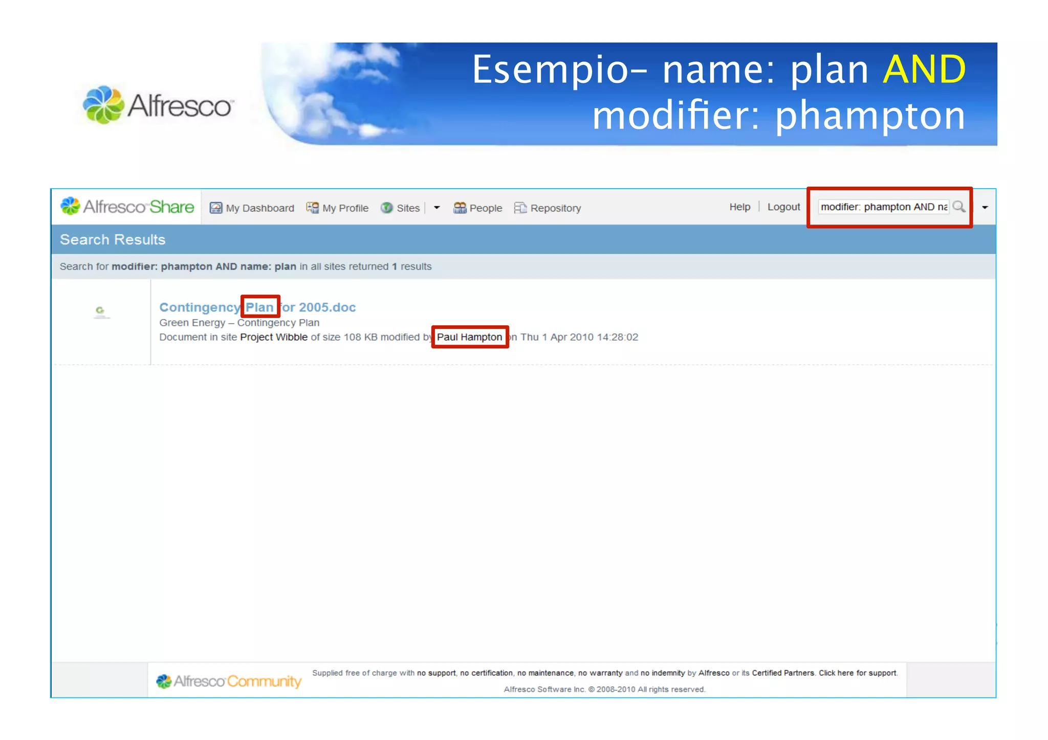 Esempio– name: plan AND
     modiﬁer: phampton 
 