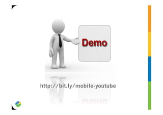 http://bit.ly/mobile-youtube
 