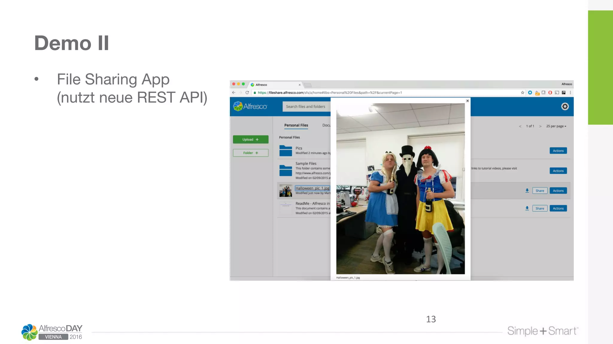 • File Sharing App 
(nutzt neue REST API)
Demo II
13
 