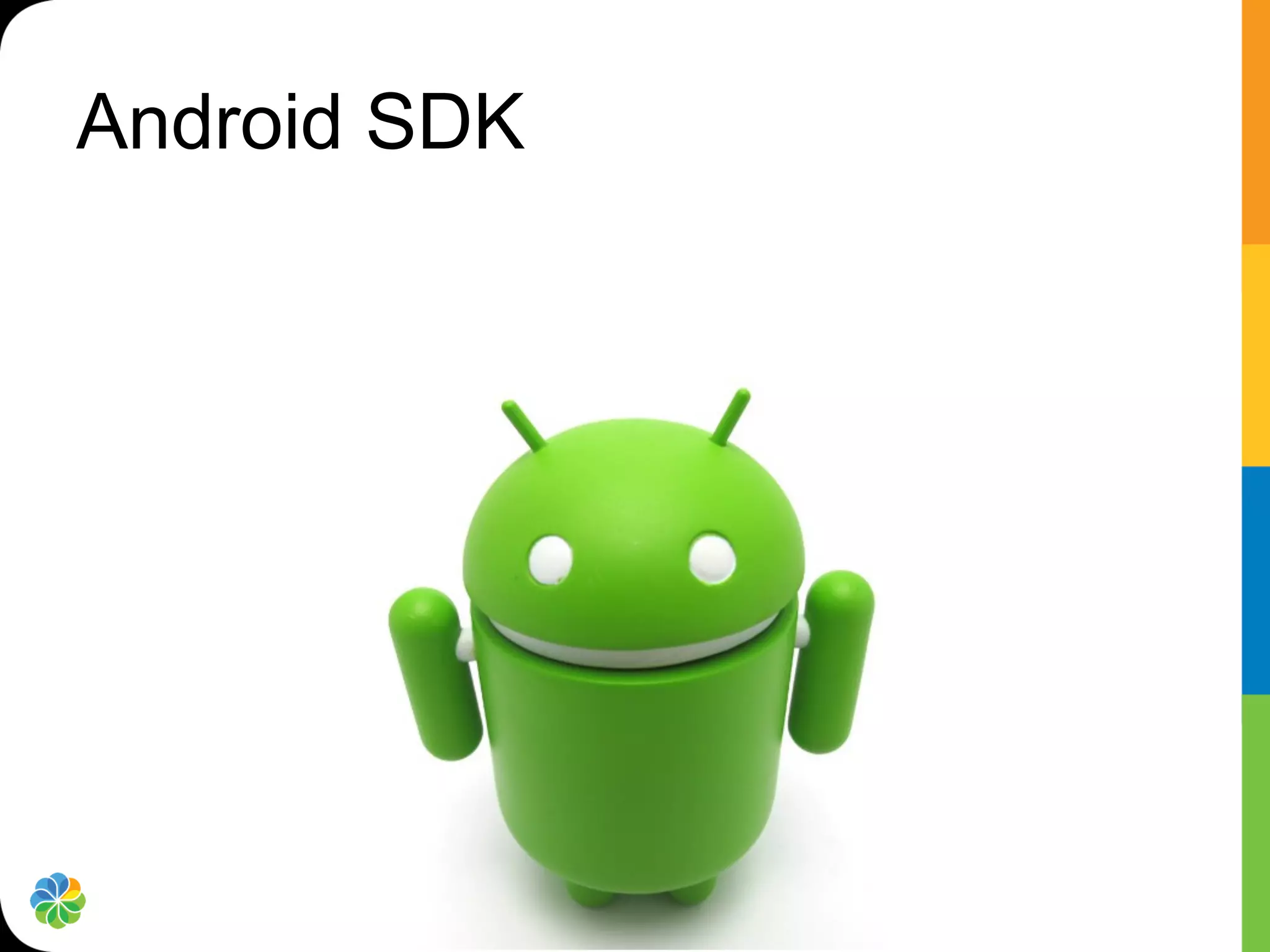 Android SDK
 