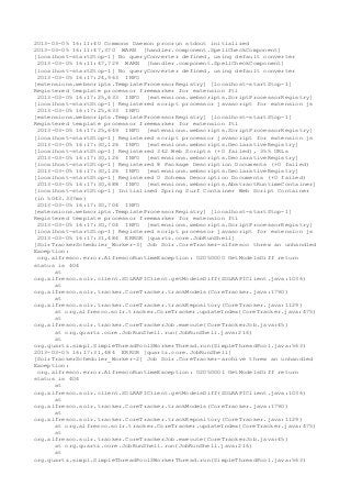 2013-03-05 16:11:40 Commons Daemon procrun stdout initialized
2013-03-05 16:11:47,370 WARN [handler.component.SpellCheckComponent]
[localhost-startStop-1] No queryConverter defined, using default converter
 2013-03-05 16:11:47,729 WARN [handler.component.SpellCheckComponent]
[localhost-startStop-1] No queryConverter defined, using default converter
 2013-03-05 16:17:24,963 INFO
[extensions.webscripts.TemplateProcessorRegistry] [localhost-startStop-1]
Registered template processor freemarker for extension ftl
 2013-03-05 16:17:25,633 INFO [extensions.webscripts.ScriptProcessorRegistry]
[localhost-startStop-1] Registered script processor javascript for extension js
 2013-03-05 16:17:25,633 INFO
[extensions.webscripts.TemplateProcessorRegistry] [localhost-startStop-1]
Registered template processor freemarker for extension ftl
 2013-03-05 16:17:25,649 INFO [extensions.webscripts.ScriptProcessorRegistry]
[localhost-startStop-1] Registered script processor javascript for extension js
 2013-03-05 16:17:30,126 INFO [extensions.webscripts.DeclarativeRegistry]
[localhost-startStop-1] Registered 342 Web Scripts (+0 failed), 355 URLs
 2013-03-05 16:17:30,126 INFO [extensions.webscripts.DeclarativeRegistry]
[localhost-startStop-1] Registered 8 Package Description Documents (+0 failed)
 2013-03-05 16:17:30,126 INFO [extensions.webscripts.DeclarativeRegistry]
[localhost-startStop-1] Registered 0 Schema Description Documents (+0 failed)
 2013-03-05 16:17:30,688 INFO [extensions.webscripts.AbstractRuntimeContainer]
[localhost-startStop-1] Initialised Spring Surf Container Web Script Container
(in 5043.337ms)
 2013-03-05 16:17:30,704 INFO
[extensions.webscripts.TemplateProcessorRegistry] [localhost-startStop-1]
Registered template processor freemarker for extension ftl
 2013-03-05 16:17:30,704 INFO [extensions.webscripts.ScriptProcessorRegistry]
[localhost-startStop-1] Registered script processor javascript for extension js
 2013-03-05 16:17:31,484 ERROR [quartz.core.JobRunShell]
[SolrTrackerScheduler_Worker-3] Job Solr.CoreTracker-alfresco threw an unhandled
Exception:
 org.alfresco.error.AlfrescoRuntimeException: 02050000 GetModelsDiff return
status is 404
      at
org.alfresco.solr.client.SOLRAPIClient.getModelsDiff(SOLRAPIClient.java:1036)
      at
org.alfresco.solr.tracker.CoreTracker.trackModels(CoreTracker.java:1790)
      at
org.alfresco.solr.tracker.CoreTracker.trackRepository(CoreTracker.java:1129)
      at org.alfresco.solr.tracker.CoreTracker.updateIndex(CoreTracker.java:475)
      at
org.alfresco.solr.tracker.CoreTrackerJob.execute(CoreTrackerJob.java:45)
      at org.quartz.core.JobRunShell.run(JobRunShell.java:216)
      at
org.quartz.simpl.SimpleThreadPool$WorkerThread.run(SimpleThreadPool.java:563)
2013-03-05 16:17:31,484 ERROR [quartz.core.JobRunShell]
[SolrTrackerScheduler_Worker-2] Job Solr.CoreTracker-archive threw an unhandled
Exception:
 org.alfresco.error.AlfrescoRuntimeException: 02050001 GetModelsDiff return
status is 404
      at
org.alfresco.solr.client.SOLRAPIClient.getModelsDiff(SOLRAPIClient.java:1036)
      at
org.alfresco.solr.tracker.CoreTracker.trackModels(CoreTracker.java:1790)
      at
org.alfresco.solr.tracker.CoreTracker.trackRepository(CoreTracker.java:1129)
      at org.alfresco.solr.tracker.CoreTracker.updateIndex(CoreTracker.java:475)
      at
org.alfresco.solr.tracker.CoreTrackerJob.execute(CoreTrackerJob.java:45)
      at org.quartz.core.JobRunShell.run(JobRunShell.java:216)
      at
org.quartz.simpl.SimpleThreadPool$WorkerThread.run(SimpleThreadPool.java:563)
 