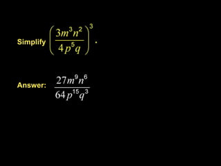 Simplify	Answer:Example 2-2b