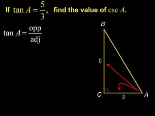 If   find the value of csc A.
 