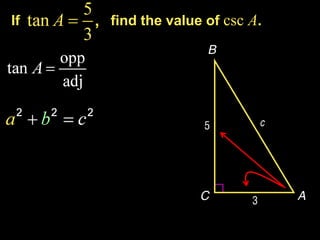 If   find the value of csc A.
 