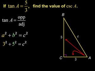 If   find the value of csc A.
 