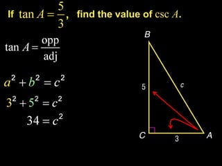 If   find the value of csc A.
 