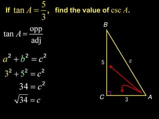 If   find the value of csc A.
 