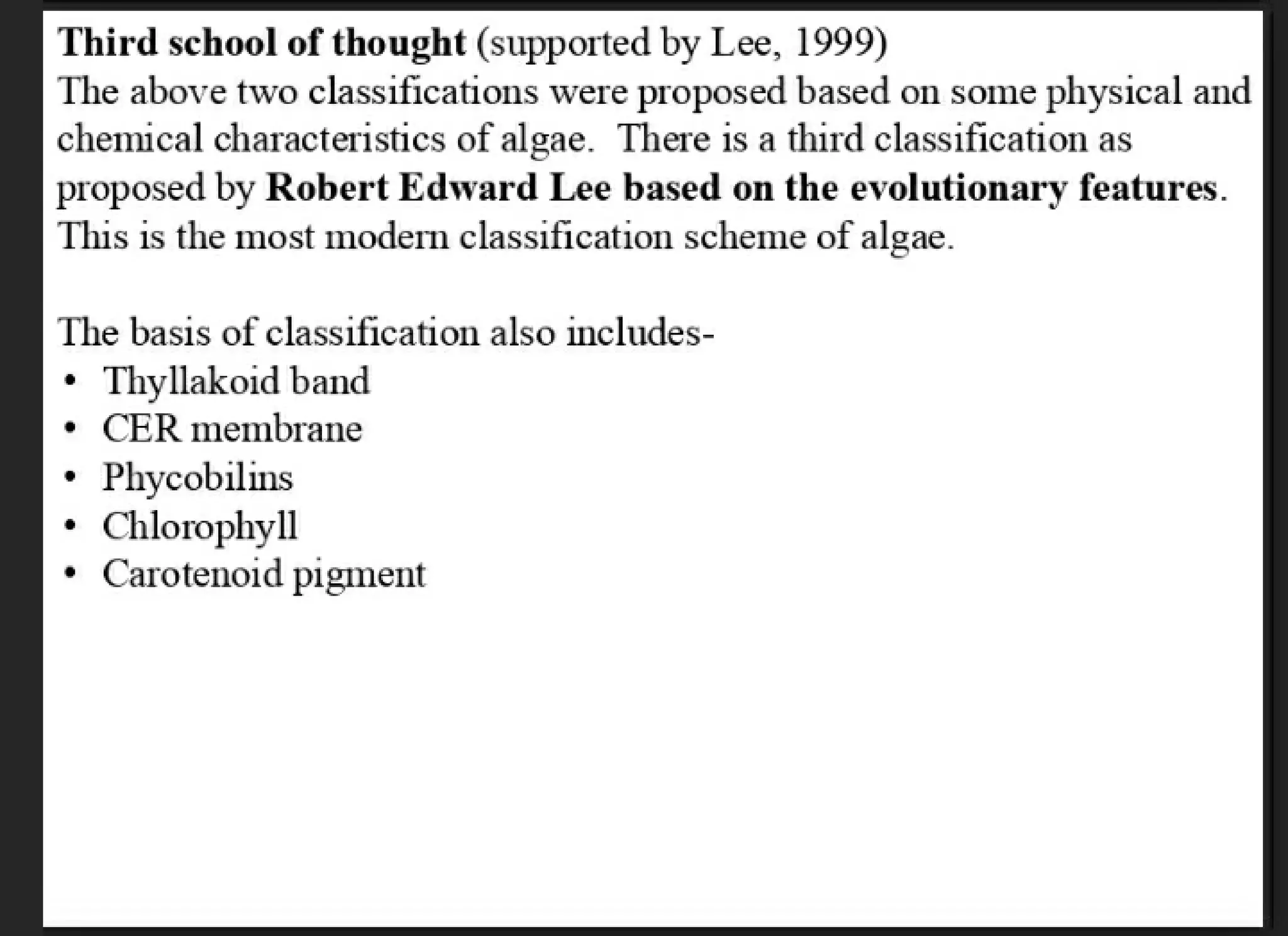 Algae and there classification based on different features, structure, biological systems.
