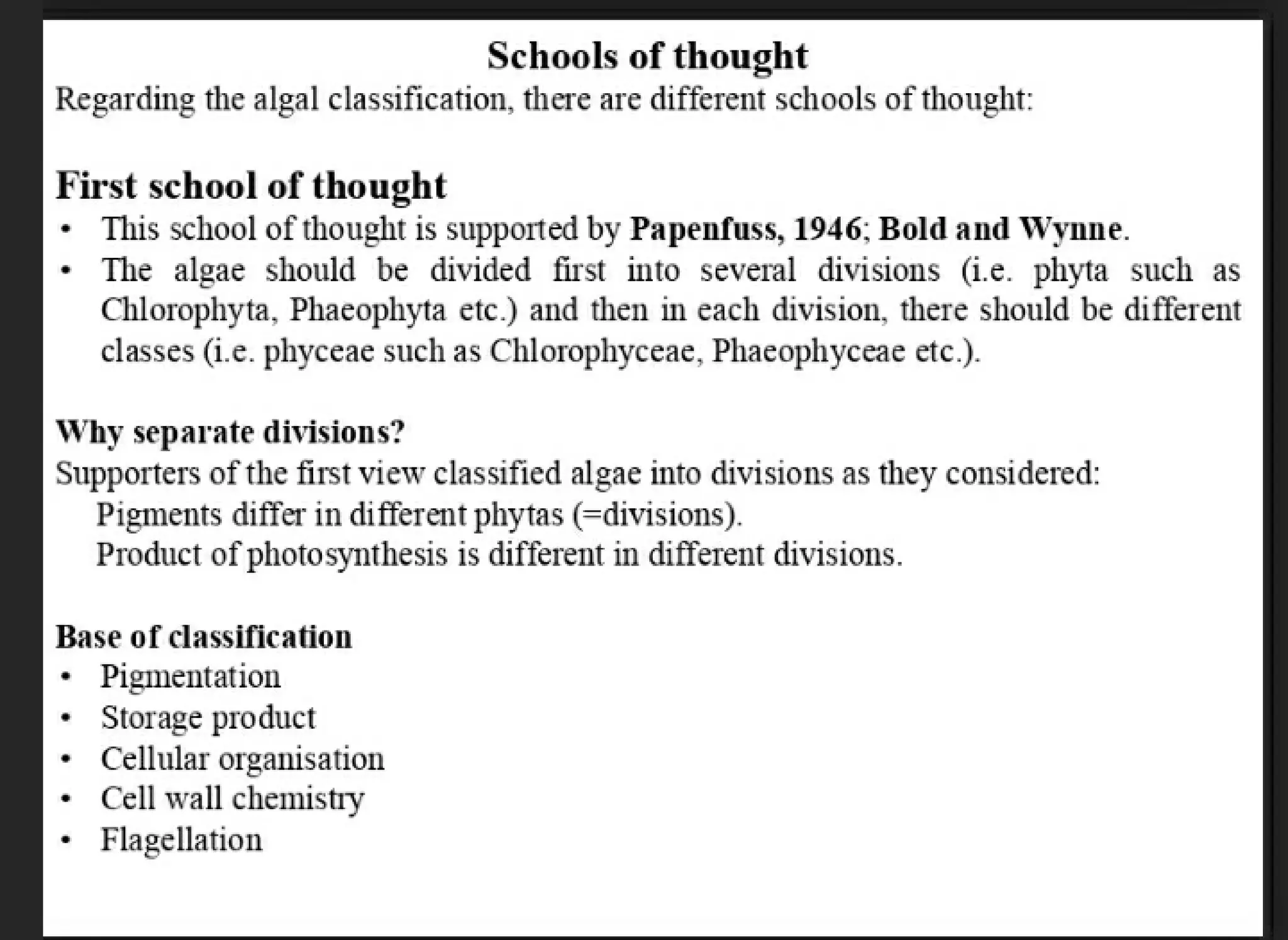 Algae and there classification based on different features, structure, biological systems.