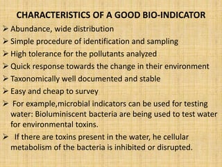 MICROBES AS POLLUTION INDICAION 