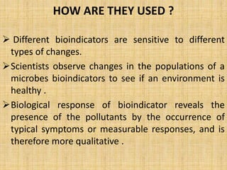 MICROBES AS POLLUTION INDICAION 