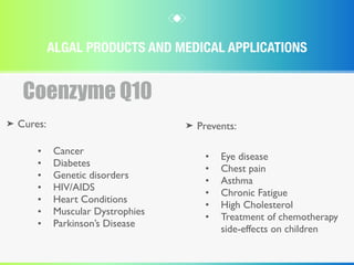 Algae Products and their Medical Applications | PPT