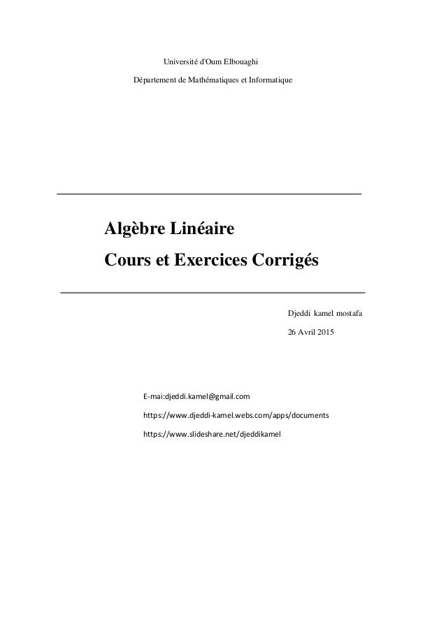 Exercices corriges d'algèbre linéaire : Espace vectoriels ...