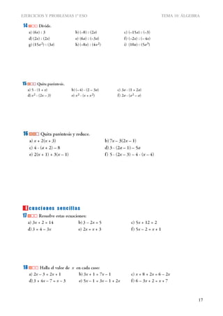 EJERCICIOS Y PROBLEMAS 1º ESO TEMA 10: ÁLGEBRA
17
 