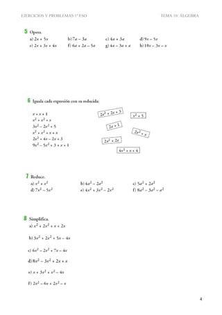 EJERCICIOS Y PROBLEMAS 1º ESO TEMA 10: ÁLGEBRA
4
 