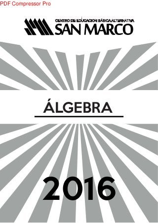 2016
ÁLGEBRA
PDF Compressor Pro
 