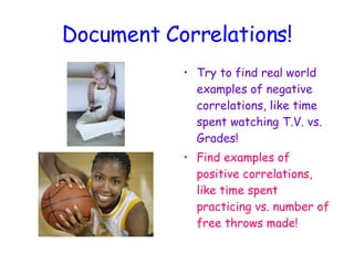 Correlations Using Real Life Examples Algebra Applications | PPT