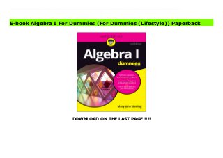 DOWNLOAD ON THE LAST PAGE !!!!
Download Here https://ebooklibrary.solutionsforyou.space/?book=111929357X Algebra I For Dummies, 2nd Edition (9781119293576) was previously published as Algebra I For Dummies, 2nd Edition (9780470559642). While this version features a new Dummies cover and design, the content is the same as the prior release and should not be considered a new or updated product. Factor fearlessly, conquer the quadratic formula, and solve linear equationsThere's no doubt that algebra can be easy to some while extremely challenging to others. If you're vexed by variables, Algebra I For Dummies, 2nd Edition provides the plain-English, easy-to-follow guidance you need to get the right solution every time!Now with 25% new and revised content, this easy-to-understand reference not only explains algebra in terms you can understand, but it also gives you the necessary tools to solve complex problems with confidence. You'll understand how to factor fearlessly, conquer the quadratic formula, and solve linear equations.Includes revised and updated examples and practice problems Provides explanations and practical examples that mirror today's teaching methods Other titles by Sterling: Algebra II For Dummies and Algebra Workbook For DummiesWhether you're currently enrolled in a high school or college algebra course or are just looking to brush-up your skills, Algebra I For Dummies, 2nd Edition gives you friendly and comprehensible guidance on this often difficult-to-grasp subject. Download Online PDF Algebra I For Dummies (For Dummies (Lifestyle)) Download PDF Algebra I For Dummies (For Dummies (Lifestyle)) Download Full PDF Algebra I For Dummies (For Dummies (Lifestyle))
E-book Algebra I For Dummies (For Dummies (Lifestyle)) Paperback
 