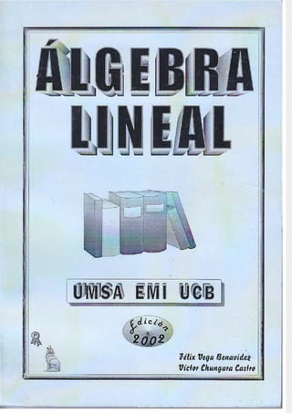 8/13/2019 Algebra Lineal Chungara
http://slidepdf.com/reader/full/algebra-lineal-chungara 1/228
 