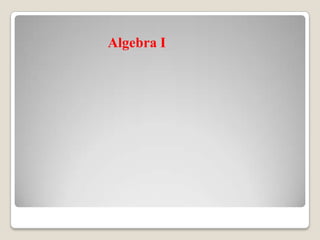 Algebra I 