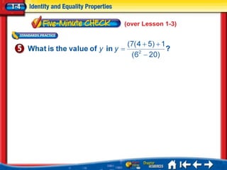 (over Lesson 1-3)




           1.   A
           2.   B
           3.   C
           4.   D
 