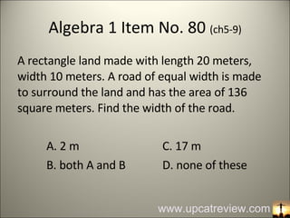 Algebra 1 Item No. 80  (ch5-9) ,[object Object],[object Object],[object Object],www.upcatreview.com 