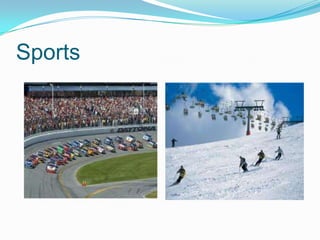 Sports