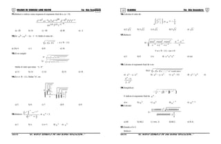 119 120COLEGIO DE CIENCIAS LORD KELVIN 4to Año Secundaria ÁLGEBRA 4to Año Secundaria
11.Reducir e indicar como respuesta el exponente final de x, (x > 0)
45)125)125x((
7/1)2)3)
0)2(x.
99)1(x(5x(3x.(
2)2(x
−−
−−−−
a) –20 b) 15 c) –30 d) 30 e) –2
12.Si: 2a3a − – 2a – 1 = 0. Halle el valor de :
a a a 242 ; a ∈ N – {1}
a) 2b) 4 c) 1 d) 8 e) 16
13.Si se cumple:
a= .........5353
b= ...........3535
Hallar el valor que toma: “a . b”
a) 11 b) 12 c) 14 d) 15 e) 19
14.Si x ∈ R - {1}. Hallar “n”, en:
3 4
n
x
1
4
x
x
x
1






=
a) 5 b) 6 c) 7 d) 8 e) 9
15.Reducir:





 +
+




+
+
−
1xx
xx
4x
x
xx
x
x
5
, si x
x = 5.
a) 1 b) x c) x+1 d) 2
x e) 5
x
16.Calcular el valor de:










−
+
1
a
a
1a
a
a
; si a
a
− =
3
1
a) 2 3 b) 3 3 c) 4 3 d) 5 3 e) 3
17.Reducir:
A= n
nnn
nnn
zyx
)zx()yz()xy(
−−−
++
++
.
y
z.x
11 −−
∀ n ∈ N - {1} ; xyz ≠ 0
a) 1 b) 0 c) x d) nnn
zyx e) xyz
18.Calcular el exponente final de x en:
S(x)= 3 3 3
radicalesn"......"xxx
a) n
3 - n
2/1 b) n
3 - n
3/1 c) n
3 - 1/2 d) n
3 / n
2 e)
n
n
3.2
13 −
19.Simplificar:
n
n n
2
nnn
nnn
−
−
−−−














E indicar el exponente final de n
n .
a) n b) 2
n c) n
n d)
1
2
n
−
e) 1n
n
−
20.Calcular:
T=
3
2
)8000000000(
00000004,0)1100000(
2
a) 60 b) 60,2 c) 3,60

d) 60,5 e) N.A.
21.Siendo a+b=2.
Reducir:
S4AL31B “El nuevo símbolo de una buena educación...” S4AL31B “El nuevo símbolo de una buena educación...”
 