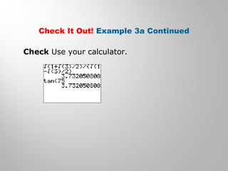 Check It Out! Example 3a Continued
Check Use your calculator.
 
