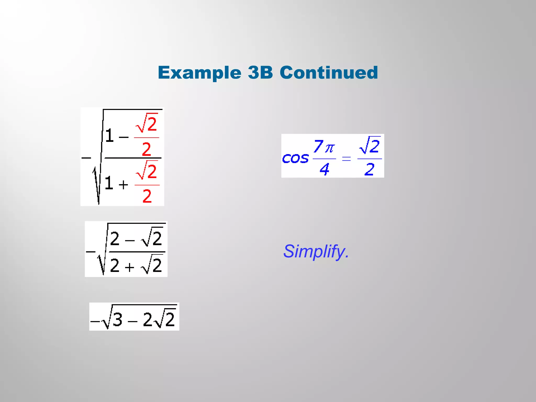 Example 3B Continued
Simplify.
 