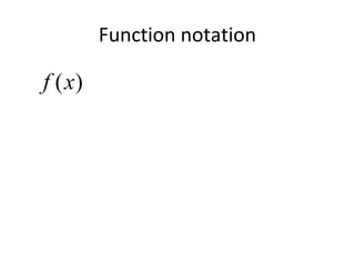 Function notation
)(xf