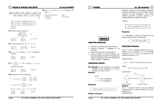51 52COLEGIO DE CIENCIAS LORD KELVIN 4to Año Secundaria ÁLGEBRA 4to Año Secundaria
)8x)(1x()xx)(1x2)(1x8(
)3x()xx)(xx()1x6x24x64(
332
4422323
−+−−+
++−−−+
≥ 0
a) x∈<-∞;-3]U<-1;-1/2]U[1/4,1/2>U<2,+∞>
b) x∈<-∞;-2]U<-1;-1/2]U[1/4,1/2>U<3,+∞>
c) x∈<-∞;-1]U<-1;-1/2>U[1/4,1/2]U<2,+∞>
d) x ∈ R
e) N.A.
14. Hallar el conjunto solución en:
3x2x
2|x|
2
−−
−
≤ 0
a) [5/2, 3> b) [2, 5] c) <2, 3/2>
d) [2, 3> e) {2, -2}
15. El conjunto solución en: |x|2
- 4 > |3x - 6|
a) [-6, 3]’ b) [-7, 5/2]’ c) [-5, 2]’
d) <3, +∞> e) <-∞ , -6>
16. Si x ∈ <-2, 1] entonces x2
+ 2x + 2 pertenece al
intervalo:
a) [0,2] b) [0, 2> c) [0, 4>
d) [1, 4> e) [1, 5]
17. Si
1x
1
+
∈ <1/3, 1] entonces x2
+ 2x + 3
pertenece al intervalo:
a) [2, 4> b) [0, 9> c) [3, 11>
d) [3, 9> e) [2, 10>
18. Determinar la verdad o falsedad en:
I. x ∈ [1, 3] ⇒
5x
4x
−
−
∈ 





4
3
,
2
1
II. x ∈ [1, 2] ⇒
1x
7x
+
+
∈ [3, 4]
III. x2
∈ <4, 9> ⇒ x+1 ∈ <-2, -1> U <3, 4>
a) FVV b) FFF c) VVV
d) VVF e) FFV
19. Sea J = {x ∈ R/x ≤ |4x-7| < x+5}, entonces J es
igual a:
a) <2/5, 7/5] U [7/3, 4> b) R
c) [7/3, 4] d) <1/3, 2/5]
e) <0, 1]
OBJETIVOS ESPECIFICOSOBJETIVOS ESPECIFICOS:
 Diferenciar las Relaciones de las funciones.
 Encontrar dominios e imágenes de las
funciones
 Graficar las funciones más importantes
 Hallar el número real (valor numérico) o la
expresión algebraica (cambio de variable) que
resulta de reemplazar una o más variables por
valores numérico o algebraico.
COMENTARIO PREVIO:COMENTARIO PREVIO:
Par ordenado: Un par ordenado es un conjunto
formado por dos elementos en el que se
introduce un orden “natural”.
Notación:
( a; b )
2do. componente
1er. componente
Propiedad:
Producto cartesiano:
Dados dos conjuntos A y B el producto cartesiano
de ambos se denota por A x B y se define como el
conjunto de pares ordenados, cuyo primer
elemento pertenece al primer conjunto y el
segundo elemento al segundo conjunto.
Es decir:
Propiedad:
Si: n representa el número de elementos de un
conjunto determinado. Se cumple que:
RELACIONES BINARIAS:
Sean A y B dos conjuntos diferentes del vacío,
decimos que el conjunto “R es una relación
binaria de A es B”, si R es un subconjunto del
producto cartesiano A x B
Simbólicamente:
R: A → B; R ⊂ A x B con A ≠ φ y B ≠ φ
Donde:
A x B = {(a; b) / a ε A ∧ b ε B}
Gráficamente:
R
A
Dominio de R
Conjunto de partida Conjunto de llegada
Rango de R
B
Dominio:
Es el conjunto formado por los primeros
componentes de los pares ordenados (a: b) que
pertenece a R.
Simbólicamente:
S4AL34B “El nuevo símbolo de una buena educación....” S4AL34B “El nuevo símbolo de una buena educación...."
FUNCIO
Si (a; b) = (c; d) ⇒ a = c ∧ b = d
n (A x B) = n (A) x n (B)
A x B = {(a; b)/a ∈ A ∧ b ∈ B }
 