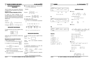 51 52COLEGIO DE CIENCIAS LORD KELVIN 4to Año Secundaria ÁLGEBRA 4to Año Secundaria
INECUACIÓN FRACCIONARIA E
IRRACIONAL
Antes de estudiar estas inecuaciones, definiremos
al conjunto de valores admisibles de una expresión
matemática en R.
Conjunto de Valores Admisibles (C.V.A.):
El conjunto de Valores Admisibles de una
expresión matemática en R, es el conjunto de todos
los valores reales que puede tomar la variable de la
expresión, para los cuales dicha expresión está bien
definida en R.
Ejemplos:
1) Sea f(x) =
2x
5
−
→ C.V.A. (f) = R -{2}
2) Sea g(x)= 4
6x2 − → C.V.A. (g) = [3; +∞>
INECUACIÓN FRACCIONARIA
Es aquella inecuación, que tiene la siguiente forma
general.
0
)x(Q
)x(P >
<
Donde P(x) y Q(x) son polinomios y además: Q(x)
de grado n ≥ 1.
Resolución de la inecuación fraccionaria:
e sigue los siguientes pasos:
I. Se factoriza los polinomios P(x) y Q(x) en R.
II. Se halla el C.V.A. de la expresión
)x(Q
)x(P
C.V.A. 





Q
P
= R - {x/Q(x) ≠ 0}
III. Multiplicando a la inecuación por 2
)x(Q , se
obtiene la inecuación equivalente:
P(x). Q(x) >
< 0 la cual será resuelta por el método
de los puntos críticos.
IV. El conjunto solución es la intersección del
C.V.A. con la solución de III.
Ejemplo:
Resolver:
12xx
2xx
2
2
−−
−+
≥ 0
I. Factorizando:
)4x)(3x(
)2x)(1x(
−+
+−
≥ 0
II. C.V.A. = R - {-3, 4}
III. Multiplicando la inecuación por:
(x + 3)2
(x – 4)2
, la inecuación es equivalente
a:
(x - 1)(x + 2)(x + 3)(x - 4) ≥ 0
-3 1 4
+ - +
-2
-+
CS = x ∈ <-∞; -3> U [-2; 1] U <4; +∞>
INECUACIÓN IRRACIONAL
Es toda inecuación que tiene la siguiente forma
general:
0F(x)
>
<
Donde: F(x) es una expresión matemática
irracional.
Resolución:
A continuación presentaremos los casos más
frecuentes, de una inecuación irracional.
)x(h)x(f <
;
)x(h)x(f >
;
)x(g)x(f >
Los cuales se resuelven aplicando los siguientes
criterios:
Sea f(x) y h(x) expresiones no irracionales.
I.
)x(f <h(x) ↔ f(x)≥ 0 ∧ h(x) > 0 ∧ f(x) <
2
)x(h
(1) (2) (3)
CS : S1 ∩ S2 ∩ S3
II.
)x(f >h(x)↔{h(x)<0∧f(x)≥0}v{h(x)≥0∧f(x)>
2
)x(h
(1) (2)
CS = S1 U S2
III.
)x(f > g(x) ↔f(x)≥0 ∧ g(x)≥0∧ f(x)
>g(x)
Ejemplos:
Resolver:
1) 2x5 − ≥ 3
2) 1x3 + > - 2
3) 6x2 + > x + 1
4) 2xx 2
−− < 5 - x
5) 1x2 + - 8x − > 3
PRÁCTICA DE CLASEPRÁCTICA DE CLASE
01. Resolver:
2x2x
2x
2x
4
2
+−
+
−
−
≥
1x
3
−
si su intervalo solución es:
x∈<-∞; a] U [b, c> U <d,+∞>
Hallar: (a + b + c + d)
a) -2 b) 0 c) 1
d) 2 e) 10
02. Resolver:
372
452392
)3x()3x()1x(
)3x()5x4x()6x()3x(
−+−
−+−++
≤ 0
Indicar su intervalo solución:
a) x ∈ <-∞ ; -6] U <-3; 1> U <1, 3>
b) x ∈ <-∞ ; -3] U <1, 3>
c) x ∈ <-∞ ; -2] U <-1; 1> U <2, +∞>
d) x ∈ ∅
e) x ∈ R
03. Resolver:
153x10x2x5xx 2345
+++++ ≥ 0
Indicar el intervalo solución.
a) x ∈ [-5, +∞> b) x ∈ [5, +∞>
c) x ∈ <-∞, -5] d) x ∈ <-∞, 9]
e) x ∈ R
04. Resolver:
2
1
)3x2)(2x(
3x3x2 2
−>
+−
+−
S4AL34B “El nuevo símbolo de una buena educación....” S4AL34B “El nuevo símbolo de una buena educación...."
 