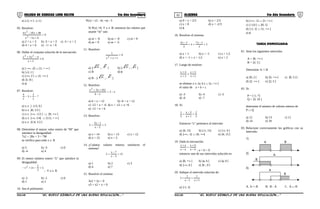 01 02COLEGIO DE CIENCIAS LORD KELVIN 5to Año Secundaria ALGEBRA 5to Año Secundaria
e) ]-2; ∞ [ -{-1}
05. Resolver:
0
6x5x
48x10x4
2
2
<
+−
+−
a) 2 < x < 3 b) -5 < x < 3 c) -3 < x < 2
d) 4 < x < 6 e) - 1< x < 6
06. Hallar el conjunto solución de la inecuación:
0
2x
4x3x 23
≥
+
−+
a) ] -∞; -2[ ∪ [1; + ∞ [
b) ]-2; 1 [
c) ]-∞; 2 [ ∪ ]1; +∞ [
d) ]1; 8 [
e) φ
07. Resolver:
7
x
2
3
x
4
−>−
a) x ∈ ] -1/2; 0 [
b) x ∈ ]0; 1/2 [
c) x ∈ ]-∞; -1/2 [ ∪ ]0; +∞ [
d) x ∈ ]-∞; 1/4[ ∪ ]1/2; + ∞ [
e) x ∈ ]1/4; 1/2 [
08. Determine el mayor valor entero de “M” que
satisface la desigualdad:
7x2 + 28x + 3 > 7M
se verifica para todo x ∈ R
a) 3 b) -3 c) 0
d) -4 e) 4
09. El menor número entero “λ” que satisface la
desigualdad:
λ<−+−
2
5
x2x2
; ∀ x ∈ R
a) -2 b) -1 c) 0
d) 1 e) 2
10. Sea el polinomio:
P(x) = x2 - 4x +m - 5
Si P(x) >0; ∀ x ∈ R; entonces los valores que
asume “m” son:
a) m > -9 b) m < -9 c) m > 9
d) m < 9 e) m < -5
11. Resolver:
0
1xx
1
2
<
++
a) ]- 35 ; - 7
[ b) ]- 35 ; - 3 [
c) R d) φ
e) R - ]- 35 ; - 7
[
12. Resolver:
x3
x6
162x3x2
−>
−
++
a) 6 < x < 12 b) -6 < x < 12
c) -12 < x < -6 d) x < -12 ∧ x >6
e) -12 < x < 6
13. Resolver:
5
5x
1x3
3 <
−
−
<
a) x > 14 b) x > 13 c) x > 12
d) x > 15 e) x > 5
14. ¿Cuántos valores enteros satisfacen el
sistema?
12
5x
7x
2 <
−
−
<
a) 1 b) 2 c) 3
d) 4 e) 7
15. Resolver el sistema:
3x2 + 2x > 0
x3 + x2 + x < 0
a) 0 < x < 2/3 b) x > 2/3
c) x < 0 d) x < -2/3
e) φ
16. Resolver el sistema:
2
2
1x7
4
3
1x4
+
−
<+
−
a) x > 1 b) x < -1 c) x > 1,5
d) x < -1 ∧ x > 1,5 e) x > 2
17. Luego de resolver:
1x
5x
2x
4x
+
+
≤
+
+
se obtiene x ∈ [a; b [ ∪ ]c; +∞ [
el valor de a + b + c
a) -3 b) -4 c) -5
d) -6 e) -7
18. Si:
3
2
1x
3x
5
1
<
+
−
<
Entonces “x” pertenece al intervalo
a) ]4; 11[ b) ]-1; 11[ c) ]-1; 4 [
d) ]-∞; -1[ ∪ ]4; +∞[ e) ]4; 15 [
19. Dada la inecuación:
bx
bx
ax
ax
−
+
>
−
+
; a < b < 0
entonces uno de sus intervalos solución es:
a) ]0; +∞ [ b) ]a; b [ c) ]a; 0 [
d) ]-∞; b [ e) ]b ; 0 [
20. Indique el intervalo solución de:
1x
1
1x
1
2
+
<
−
+
a) ]-1; 1[
b) ]-∞; -1[ ∪ ]1; +∞ [
c) ]-1;0 [ ∪ ]0; 1[
d) ]-1; 1[ ∪ ]1; +∞ [
e) φ
TAREA DOMICILIARIA
01. Sean los siguientes intervalos
A = ]0; +∞ [
B = ]2; 5 [
Determine A ∩ B
a) ]0; 2 [ b) ]5; +∞ [ c) ]0; 5 [}
d) ]2; +∞ [ e) ]2; 5 [
02. Si:
P = [-1; 7]
Q = ]3; 10 ]
determine el número de valores enteros de
P ∪ Q
a) 12 b) 13 c) 11
d) 14 e) 10
03. Relacione correctamente los gráficos con su
intervalo.
A B
1)
A
B
2)
A
B
3)
A. A ∩ B B. B - A C. A ∪ B
S5AL34B “El nuevo símbolo de una buena educación....” S5AL34B “El nuevo símbolo de una buena educación...."
 