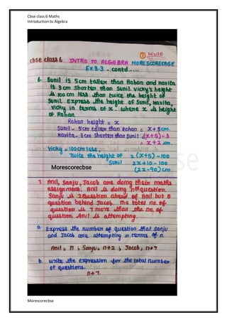 Cbse class 6 Maths
Introduction to Algebra
Morescorecbse
 